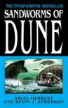 Sandworms of Dune synopsis, comments