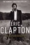 Eric Clapton: The Autobiography sinopsis y comentarios