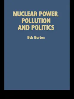 nuclear power, pollution and politics book cover image