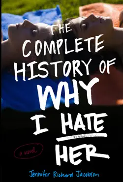 the complete history of why i hate her book cover image