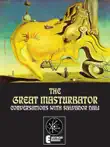The Great Masturbator synopsis, comments