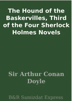 the hound of the baskervilles, third of the four sherlock holmes novels book cover image