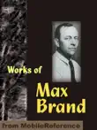 Works of Max Brand synopsis, comments