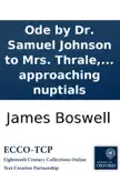 Ode by Dr. Samuel Johnson to Mrs. Thrale, upon their supposed approaching nuptials sinopsis y comentarios
