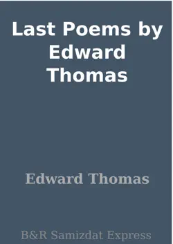 last poems by edward thomas imagen de la portada del libro