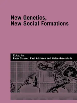 new genetics, new social formations book cover image