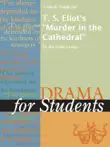 A Study Guide for T. S. Eliot's "Murder in the Cathedral" sinopsis y comentarios