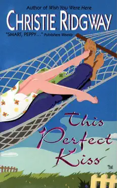 this perfect kiss book cover image