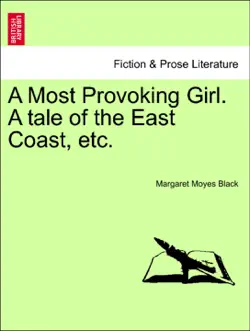 a most provoking girl. a tale of the east coast, etc. book cover image