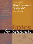 A Study Guide for Elias Lonnrot's "Kalevala" sinopsis y comentarios