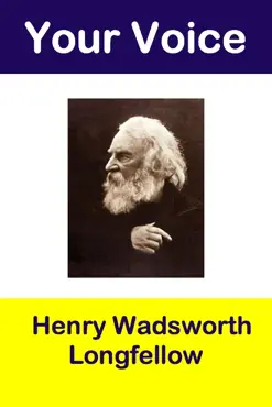 your voice henry wadsworth longfellow book cover image