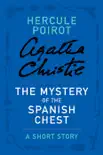 The Mystery of the Spanish Chest synopsis, comments