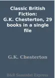 Classic British Fiction: G.K. Chesterton, 29 books in a single file sinopsis y comentarios