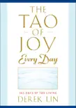 The Tao of Joy Every Day synopsis, comments