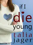 If I Die Young synopsis, comments