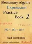 Elementary Algebra Expression Practice Book 2, Grades 4-5 synopsis, comments
