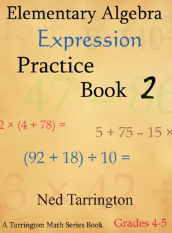 elementary algebra expression practice book 2, grades 4-5 book cover image