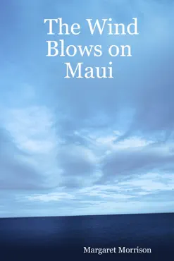 the wind blows on maui book cover image