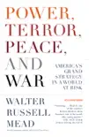 Power, Terror, Peace, and War synopsis, comments