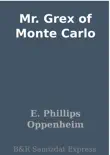 Mr. Grex of Monte Carlo synopsis, comments