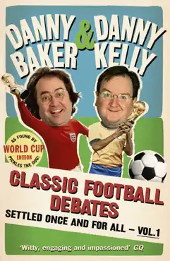 classic football debates settled once and for all, vol.1 book cover image
