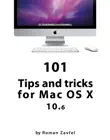 101 Tips and tricks for Mac OS X 10.6 synopsis, comments