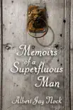 Memoirs of a Superfluous Man synopsis, comments