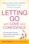 Letting Go with Love and Confidence synopsis, comments