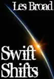 Swift Shifts synopsis, comments