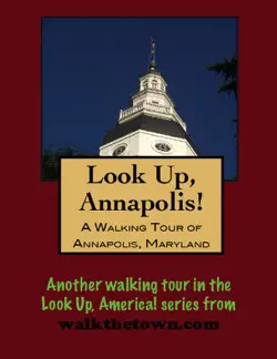 a walking tour of annapolis, maryland book cover image