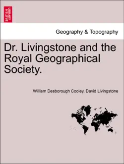 dr. livingstone and the royal geographical society. book cover image
