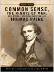Common Sense, The Rights of Man and Other Essential Writings of ThomasPaine synopsis, comments