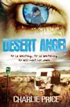 Desert Angel sinopsis y comentarios