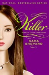 Pretty Little Liars #6: Killer book summary, reviews and downlod