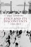 Italy and its Discontents 1980-2001 sinopsis y comentarios