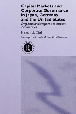 capital markets and corporate governance in japan, germany and the united states book cover image
