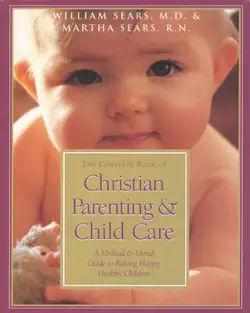 the complete book of christian parenting and child care book cover image