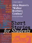 A Study Guide for Alice Munro's "Walker Brothers Cowboy" sinopsis y comentarios