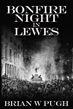 bonfire night in lewes book cover image