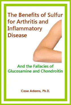 the benefits of sulfur for arthritis and other inflammatory disease book cover image