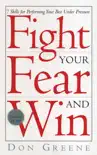 Fight Your Fear And Win sinopsis y comentarios