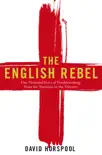 The English Rebel synopsis, comments