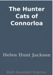 The Hunter Cats of Connorloa synopsis, comments