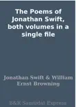 The Poems of Jonathan Swift, both volumes in a single file sinopsis y comentarios