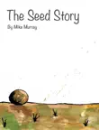 The Seed Story synopsis, comments