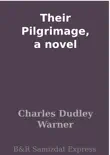 Their Pilgrimage, a novel synopsis, comments