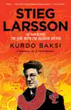 Stieg Larsson synopsis, comments