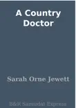 A Country Doctor synopsis, comments