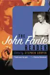 The John Fante Reader synopsis, comments