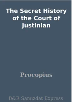 the secret history of the court of justinian book cover image